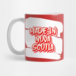 Made In Nova Scotia Canada Mug